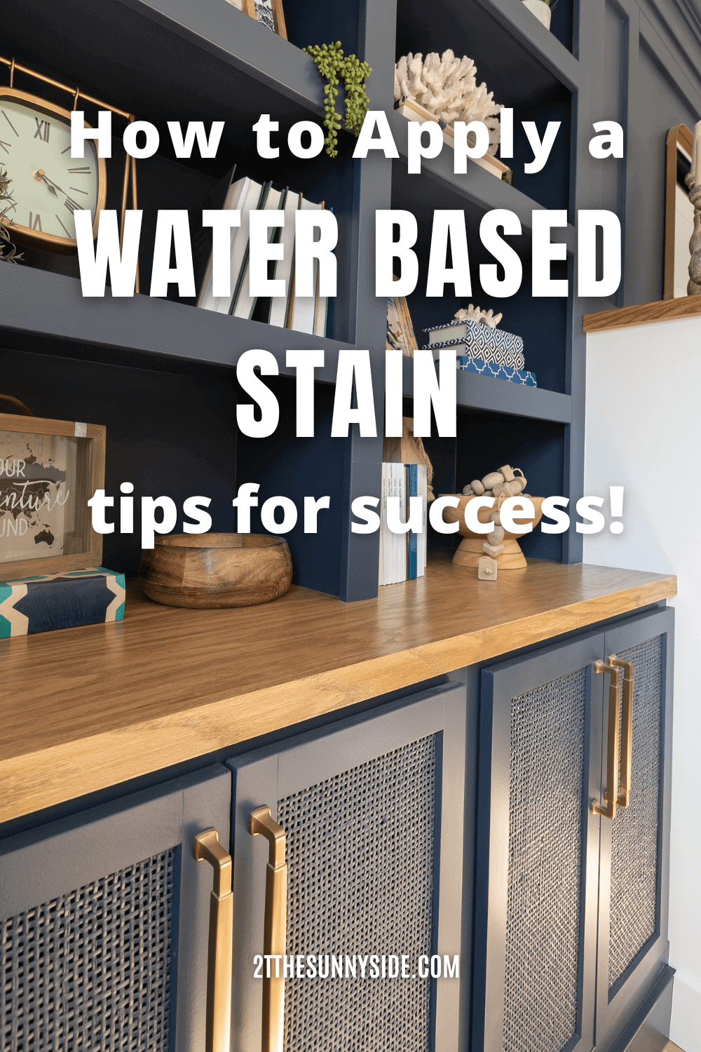 How to Apply Water Based Stain Tips for Pro Results Sunny Side Design