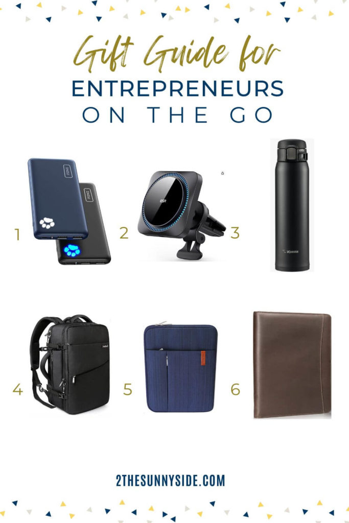 Gift guide for entrepreneurs on the go. Including ideas like poratble charger, travel backpack, laptop sleeve, leather portfolio, water bottle, car phone charger