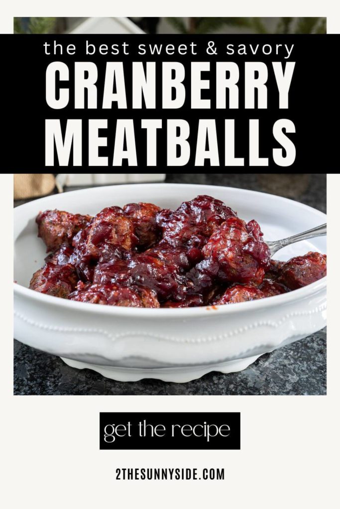 Pinterest image, cranberry meatballs in a white serving dish.