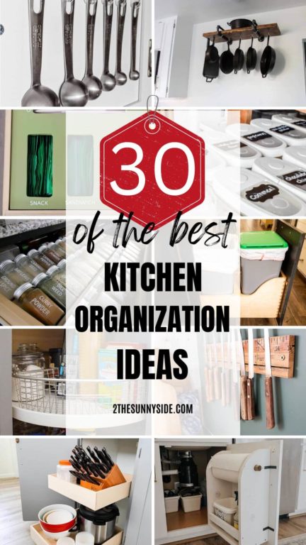 Pinterest image, 30 kitchen organization ideas.