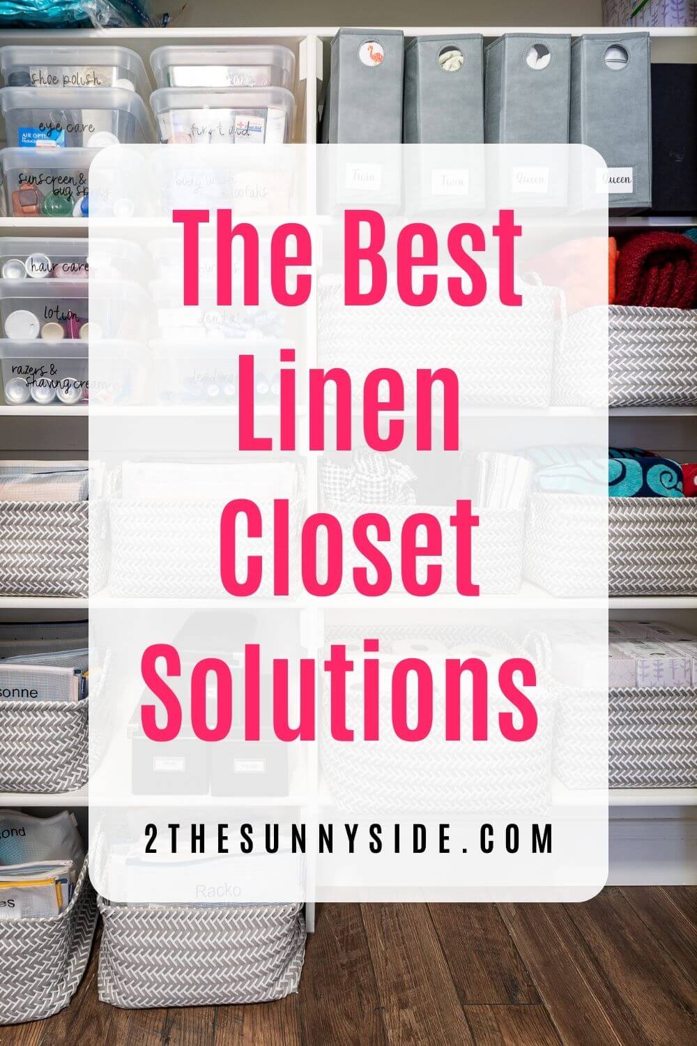 How to Easily Organize a Linen Closet in a Day | Sunnyside Home