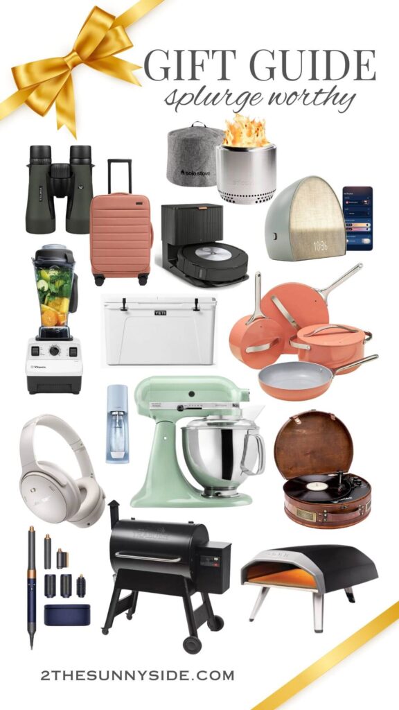 The best Gift ideas and gift guide when you want to splurge a little , collage image of gifts for women, men, teens.