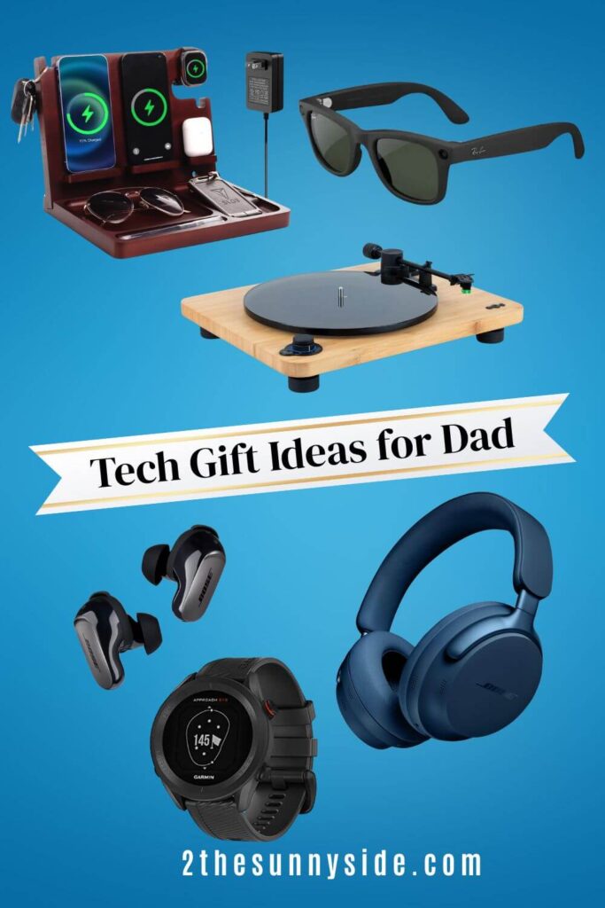 Tech Father's Day Gift ideas, charging valet, meta AI RayBan glasses, bluetooth turntable, noise canceling ear buds, GPS smart watch, noise canceling headphones.