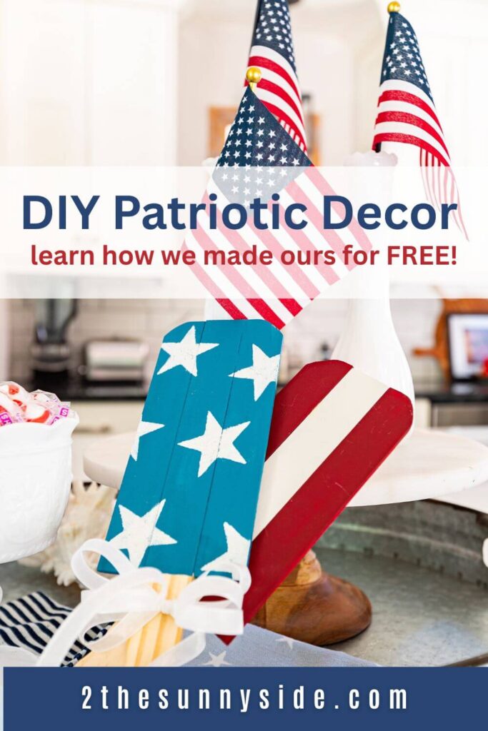 PINTEREST IMAGE: DIY Patriotic Decor using paint stir sticks, styled with flags in bud vases.
