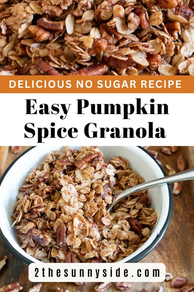 Pinterest image for Simple and Healthy Pumpkin Spice Granola Recipe