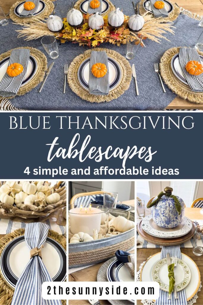 Pinterest image with 4 simple and unique blue tablescapes.