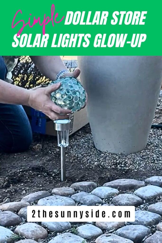 Pinterest image, woman placing glass gem orbs on Dollar store solar lights for an easy affordable glow-up