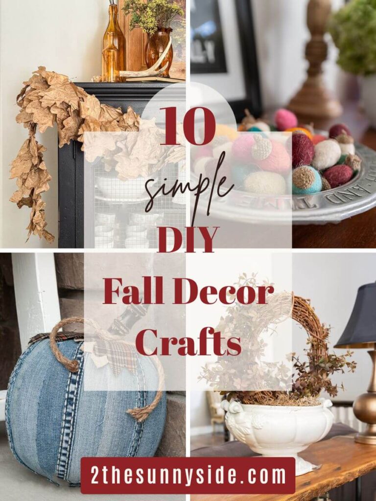 Pinterest image for 10 Simple DIY Fall Decor Crafts, image includes 4 ideas using recycled materials like packing paper, old jeans, foraged acorn caps creating a fall leaf garland, cozy felt acorns, denim pumpkin and a simple fall topiary in a tureen.